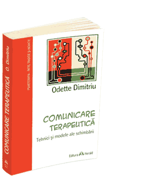 Comunicare terapeutica Odette Dimitriu - carti psihoterapie